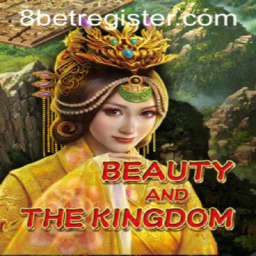Exploring BeautyAndTheKingdom: The Enchanting New Game by 8Bet