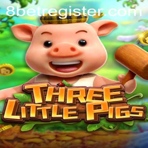 Experience the Thrill of THREELITTLEPIGS with 8Bet